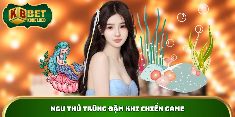 Ngư thủ trúng đậm khi chiến game