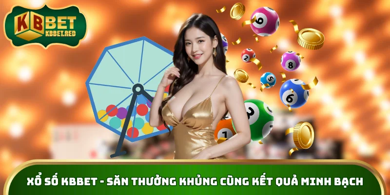 Xổ Số KBBET
